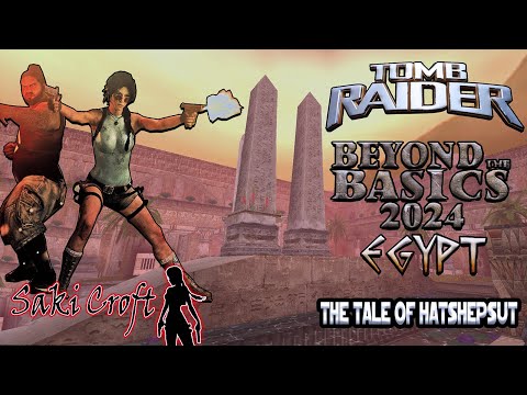 TRLE BtB2024 - The Tale of Hatshepsut Full Walkthrough
