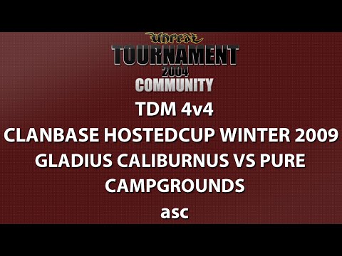 UT2004 TDM 4v4 - ClanBase HostedCup Winter 2009 - GC vs Pure - Campgrounds - asc