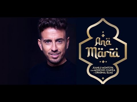 Juanlu Montoya, Ft. Moncho Chavea and Original Elías Ana María MIX DJ PERI´S