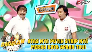 Download lagu ATAS NYA PUTIH STRIP NYA MERAH KAYA APAAN TAU! | DAGELAN OKE EXTEND EPS 58 mp3