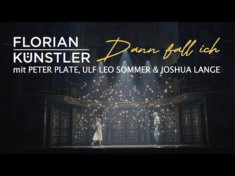 Florian Künstler x Peter Plate x Ulf Leo Sommer x Joshua Lange - Dann fall ich (Musikvideo)