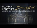 Florian Künstler x Peter Plate x Ulf Leo Sommer x Joshua Lange - Dann fall ich (Musikvideo)