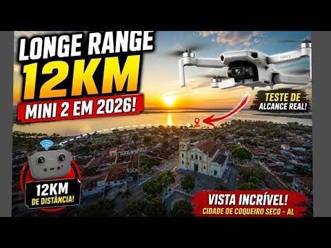 Conheça coqueiro Seco AL em um Longe Range 12 KM, no mini 2, em pleno 2026
