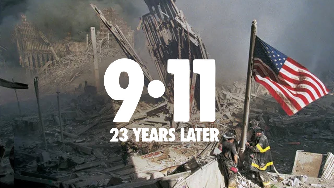 9/11: 23 Years Later