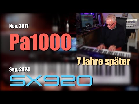 KORG Pa1000 ... 7 Jahre später ... Yamaha PSR-SX920 # 1501
