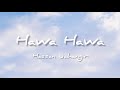 Hawa Hawa - Hassan Jahangir | Lyrics