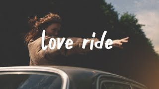 christian french - love ride (Lyric Video)