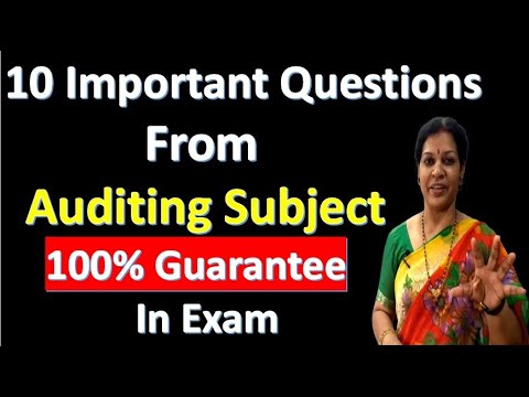 10 Important Questions From Auditing Subject 100 Guarantee In Exam