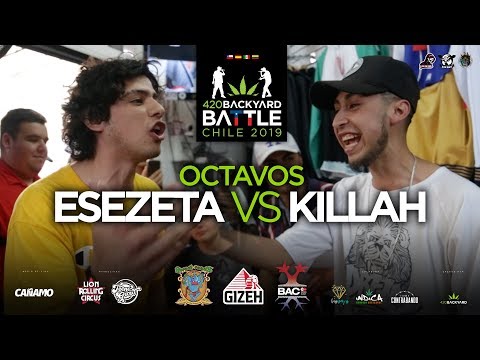 ESEZETA vs KILLAH. 8os La última oportunidad. 420 Backyard Battle Chile 2019