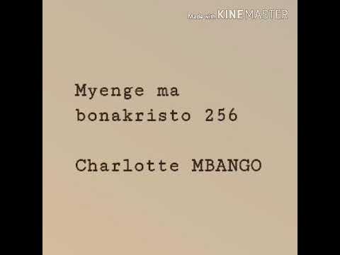 Kristo e te mba longe : Charlotte MBANGO