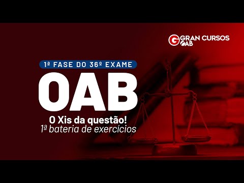 1ª Fase do 36º Exame - O Xis da questão! - Exercícios | Direito Administrativo com Gustavo Brigido