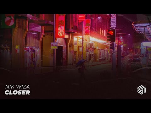 Nik Wiza - Closer
