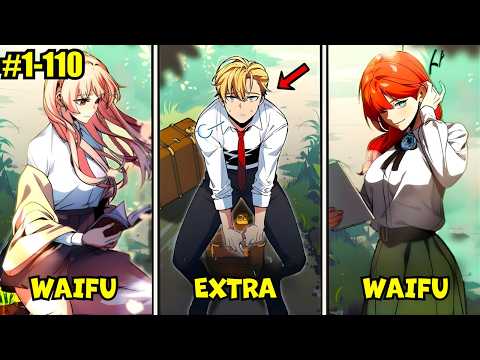 (1-110) He Became the Ultimate Survivalist of the Academy - Manhwa Recap