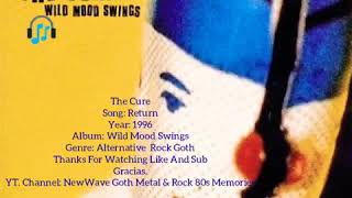The Cure- Return 1996 HD