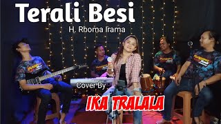 Download lagu TERALI BESI (Noer Halimah) - Ika Tralala (Cover Dangdut) mp3