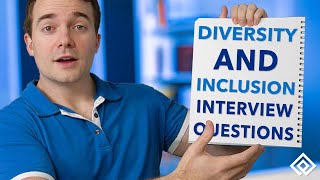 Diversity and Inclusion Interview Questions and Answers