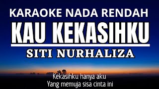 Download lagu Kau Kekasihku - Siti Nurhaliza (Karaoke Lower Key Nada Rendah Wanita -4) mp3