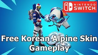 fortnite free korean alpine ace gameplay nintendo switch - fortnite free alpine skin