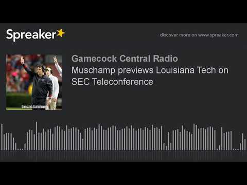 Muschamp previews Louisiana Tech on SEC Teleconference
