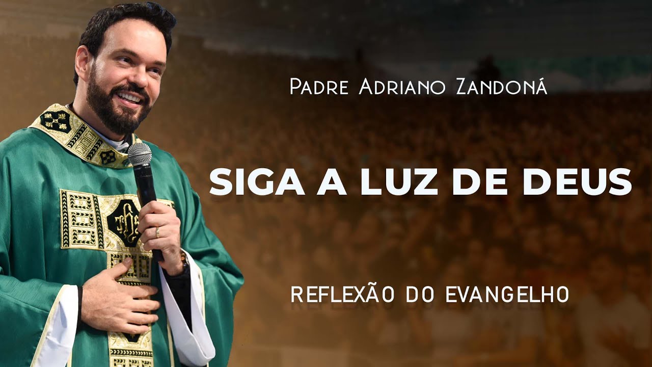 Fazer as obras do Pai | Jo 8, 12-20 | Padre Adriano Zandoná 04/04/22