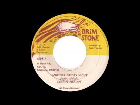 Delroy Melody - Another Friday Night