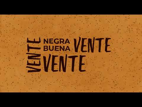 Vente Negra - HABANA CON KOLA - Vídeo Lyrics