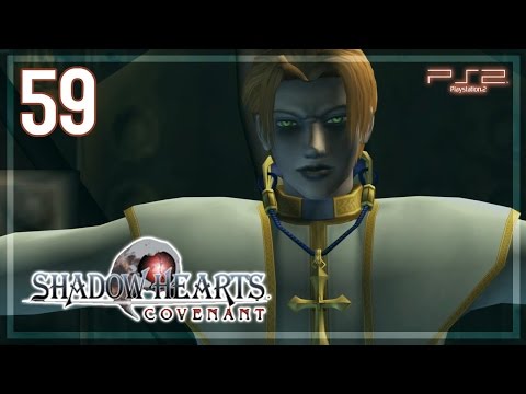 Shadow Hearts ： Covenant 【PS2】 No Commentary Playthrough │ #59