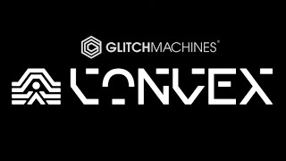Video thumbnail for Glitchmachines Convex - Sound Design Multi Effect Processor - Artefacts & Textures - Presets Test by Julian Doe