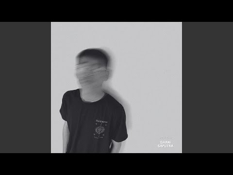 Selfish - Dhani Saputra