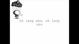 Ok Lang Ako - Parokya Ni Edgar (Lyrics)