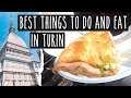 WHAT TO DO AND WHERE TO EAT IN TURIN