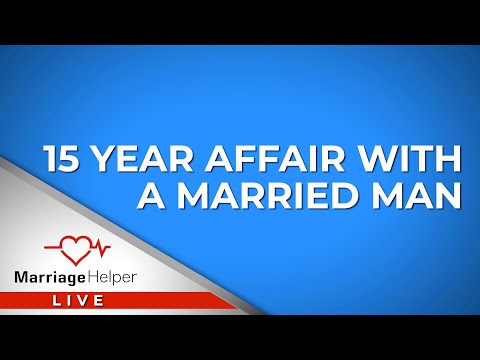I'm In A 15 Year Affair With A Married Man... How Can I Get Out Of It?