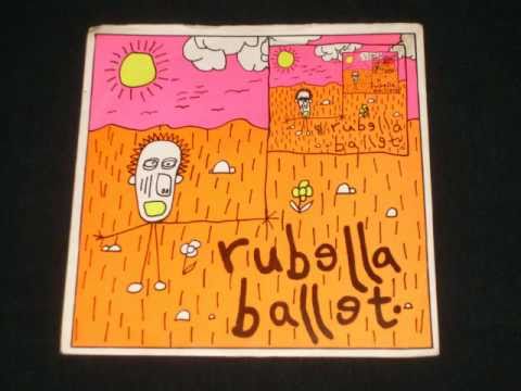 Rubella Ballet - Unemployed