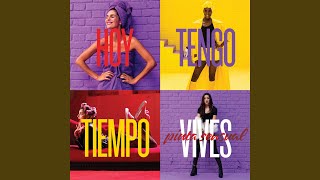 Hoy Tengo Tiempo (Pinta Sensual)
