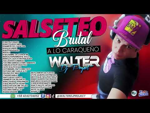 SALSA BAUL 2025 🔥 SALSETEO BRUTAL 2025 🔥 A LO CARAQUEÑO 🔥 - DJWALTER PROJECT