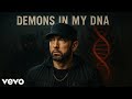 EMINEM DEMONS IN MY DNA