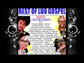 BEST OF LUO GOSPEL HITS Luo Worship Vol 4 DJ PINK THE BADDEST Florence Robert Carol David