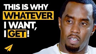 I Can DO Anything I Set My MIND TO! | Sean Combs | Top 10 Rules