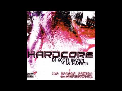 VA - DJ Scott Brown Vs DJ Neophyte - Hardcore - The Second Coming -2CD-2003 - FULL ALBUM HQ