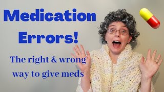 COMMON MEDICATION ADMINISTRATION ISSUES AND WHAT TO DO ABOUT THEM