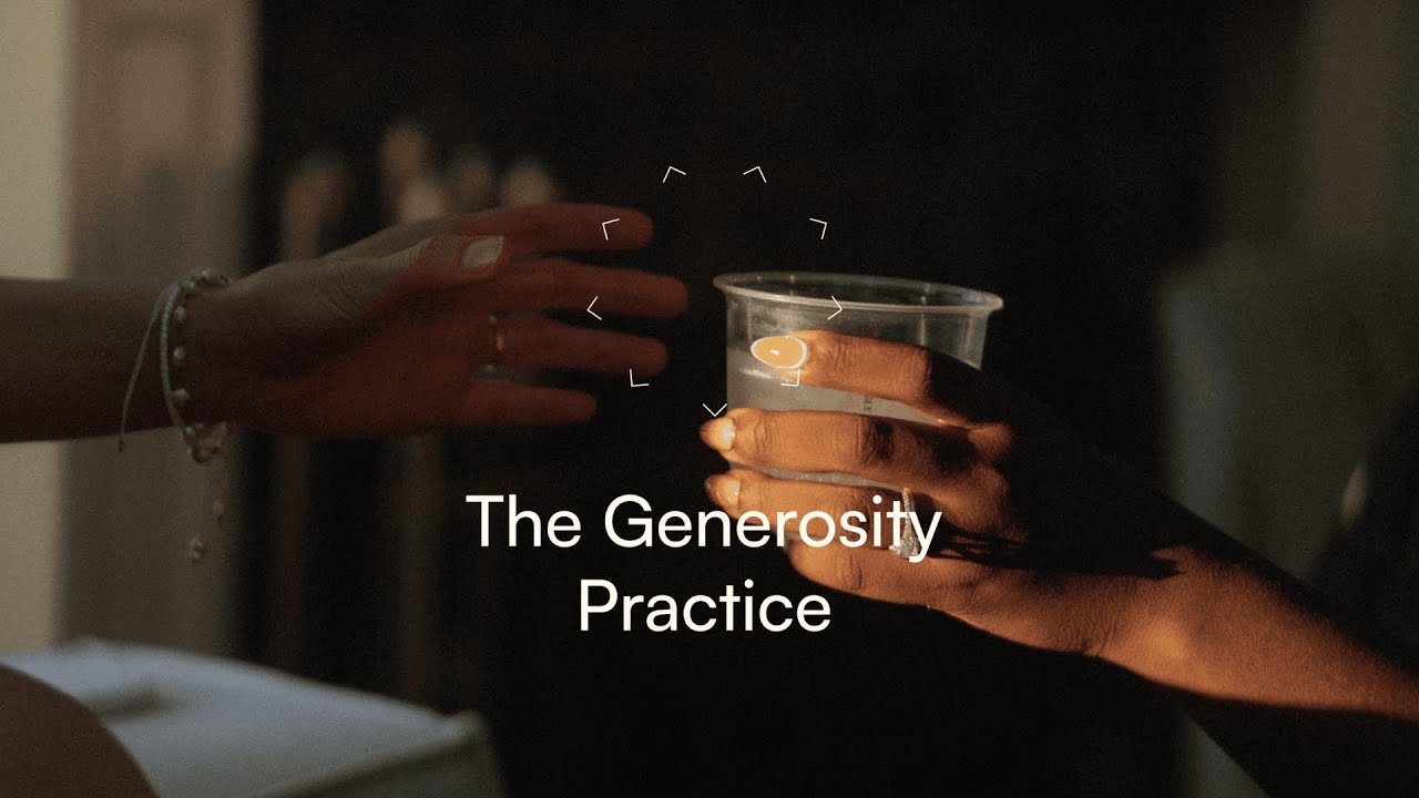 The Generosity Practice Trailer