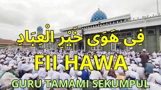 Download lagu Fii Hawa Guru Tamami Sekumpul Lengkap dengan Teks Lirik Arab Latin dan Arti Terjemah mp3