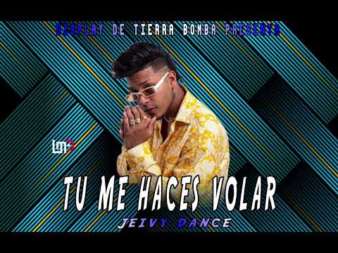 Tu Me Haces Volar - Jeivy Dance ( Original ) - Display De Tierra Bomba - Champetas Nuevas 2023