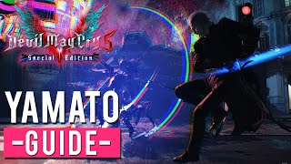 Devil May Cry 5 Special Edition - Yamato Guide - Touch of Death