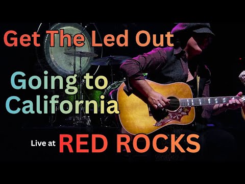 Get The LED Out Going to California at Red Rocks 2025