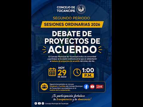29 DE JULIO 📍 Debate de Proyectos de Acuerdo.