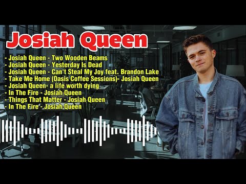Best of Josiah Queen 🔥 | Top Christian Songs You Need to Hear in 2025
