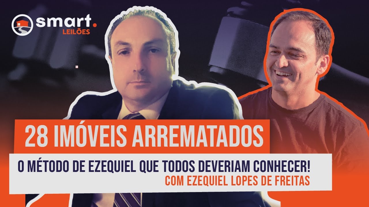 28 Imóveis Arrematados: O Método de Ezequiel que Todos Deveriam Conhecer!