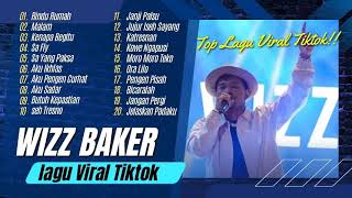 Download lagu WIZZ BAKER (TOP BEST SONG) - Rindu Rumah | Full Album 2023 mp3
