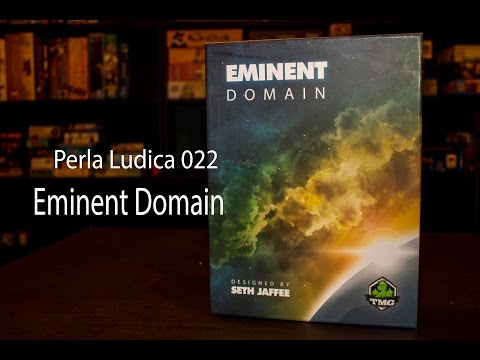 Perla Ludica 022 - Eminent Domain